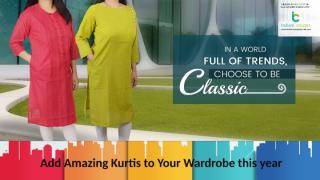 Add Amazing Kurtis to Your Wardrobe this year.pptx